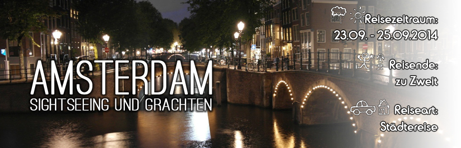 Reisebericht Amsterdam 2014