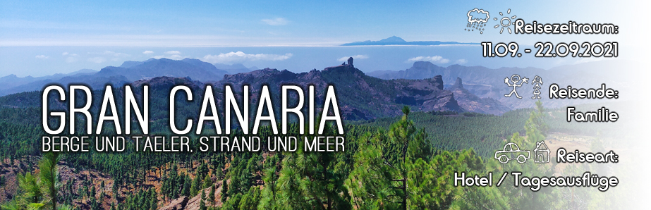 Reisebericht Gran Canaria 2021